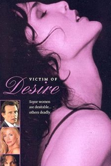Victim Of Desire (1995) afişi