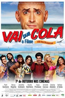 Vai que Cola: O Filme (2015) afişi