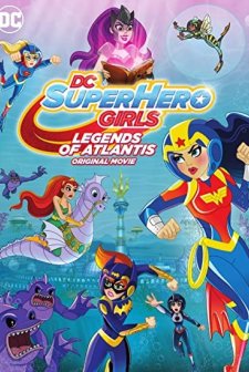 DC Super Hero Girls: Legends of Atlantis (2018) afişi