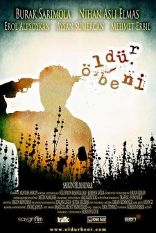 Öldür Beni (2008) afişi