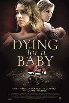 Dying for a Baby (2019) afişi