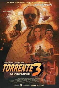 Torrente 3: El Protector (2005) afişi
