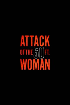 Attack of the Fifty Foot Woman afişi