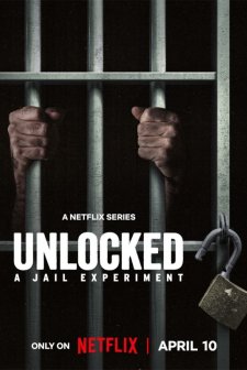 Unlocked: A Jail Experiment (2024) afişi