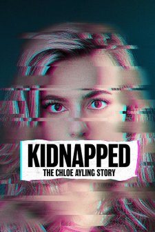 Kidnapped: The Chloe Ayling Story (2024) Fragman (2024) afişi