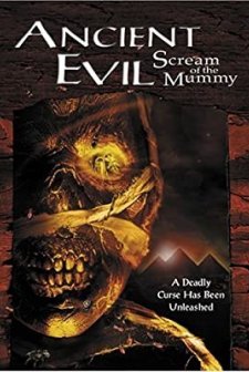 Ancient Evil: Scream of the Mummy (2000) afişi
