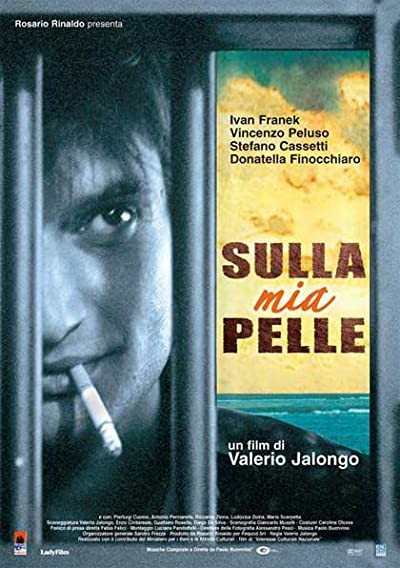 Sulla mia pelle (2003) afişi