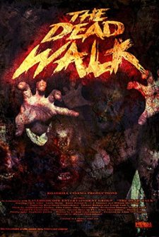 The Dead Walk (2008) afişi