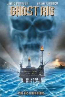 Ghost Rig (2003) afişi