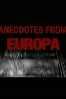 Anecdotes From 'europa' (2005) afişi