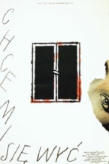 Chce mi sie wyc (1989) afişi