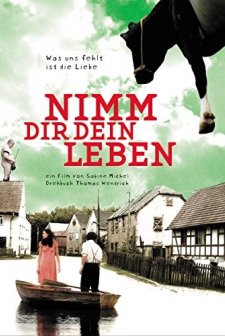 Nimm Dir Dein Leben (2005) afişi