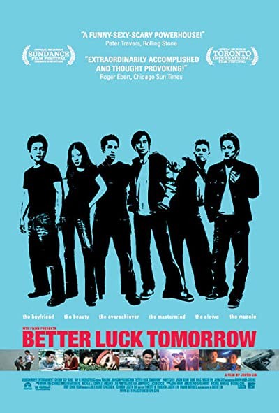 Better Luck Tomorrow (2002) afişi
