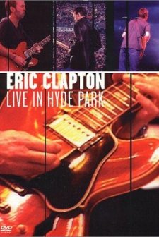 Eric Clapton: Live In Hyde Park (1997) afişi