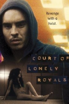 Court Of Lonely Royals (2006) afişi