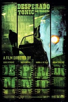 Desperado Tonic (2004) afişi