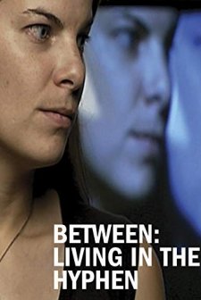 Between: Living In The Hyphen (2005) afişi