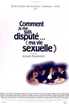 Comment Je Me Suis Disputé... (ma Vie Sexuelle) (1996) afişi
