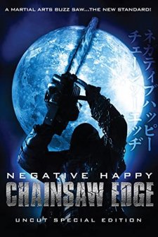 Negative Happy Chain Saw Edge (2007) afişi