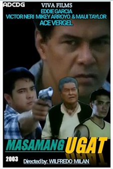 Masamang Ugat (2003) afişi
