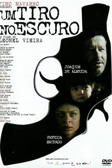 Um Tiro No Escuro (2005) afişi