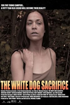 The White Dog Sacrifice (2005) afişi