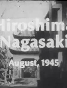 Hiroshima Nagasaki August, 1945 (2021) afişi