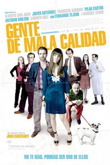 Gente de mala calidad (2008) afişi
