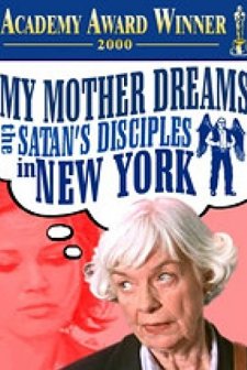 My Mother Dreams The Satan's Disciples In New York (1998) afişi