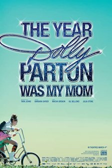 The Year Dolly Parton Was My Mom (2011) afişi