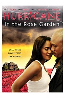 Hurricane ın The Rose Garden (2009) afişi