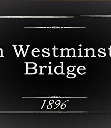 On Westminster Bridge (1896) afişi