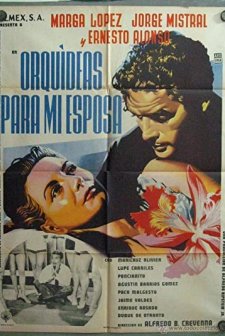 Orquídeas Para Mi Esposa (1954) afişi