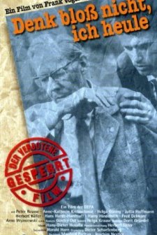 Denk Bloß Nicht, Ich Heule (1965) afişi