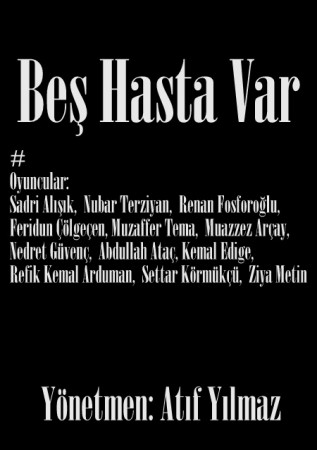 Beş Hasta Var Fotoğrafı