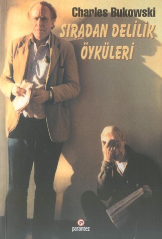 Sıradan Delilik Öyküleri fotoğrafı