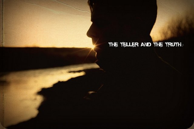 The Teller and the Truth Fotoğrafı